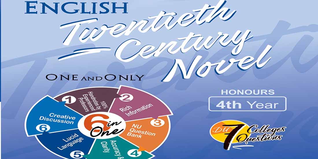 Honours 20th Century Novel Brief Question with Answers